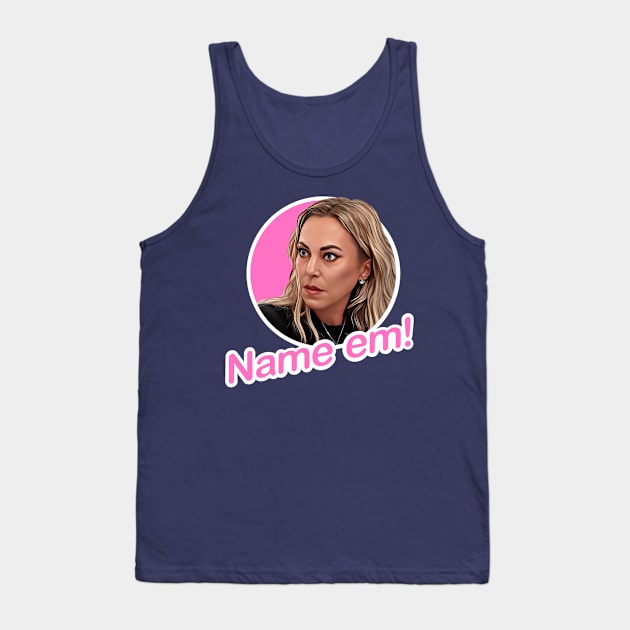 Name em - Sutton Stracke Real Housewives Tank Top by EnglishGent